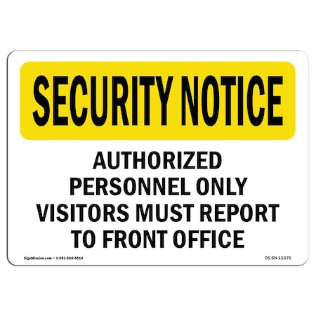 OSHA SECURITY NOTICE, 18 Height, 24 Width, Aluminum